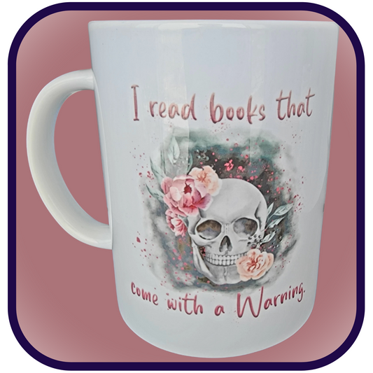 I read books that come with a warning. V2 - 15oz Ceramic Coffee Mug